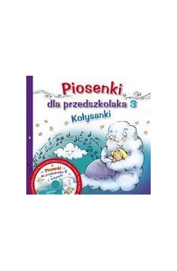 Piosenki dla przedszkolaka 3 Kołysanki