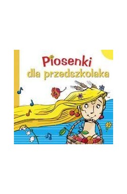 Piosenki dla przedszkolaka 1