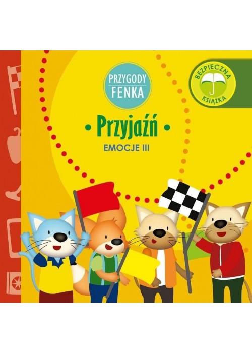 Przygody Fenka. Przyjaźń