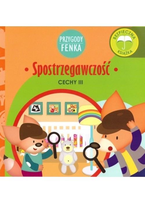 Przygody Fenka. Spostrzegawczość