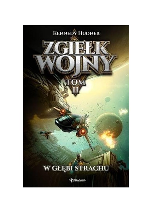 Zgiełk wojny T.2 W głębi strachu