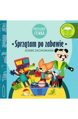 Przygody Fenka. Sprzątam po zabawie