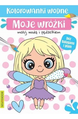 Kolorowanki wodne - Moje wróżki