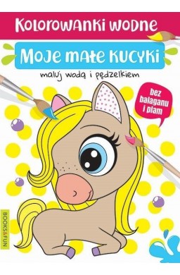 Kolorowanki wodne - Moje kucyki