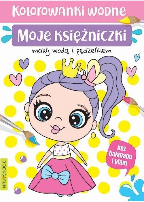 Kolorowanki wodne - Moje księżniczki