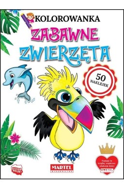 Kolorowanka z naklejkami. Zabawne zwierzęta