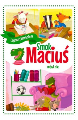 Smok Maciuś mówi nie