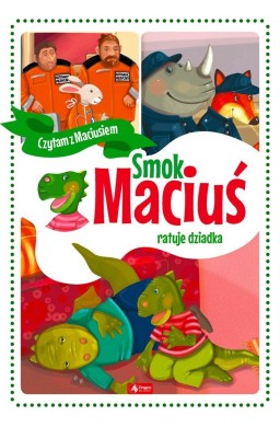 Smok Maciuś ratuje dziadka