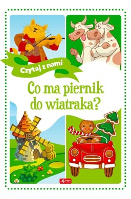 Co ma piernik do wiatraka?