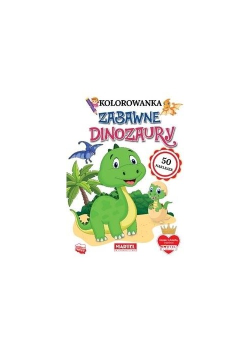 Kolorowanka. Zabawne dinozaury z naklejkami