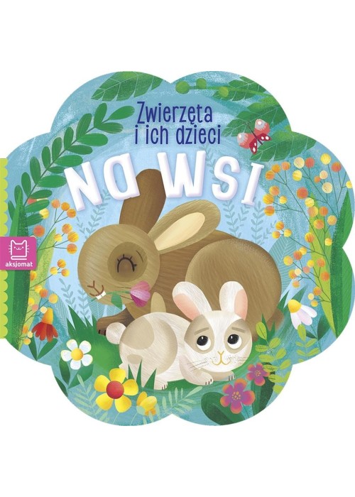 Zwierzątka i ich dzieci. Na wsi