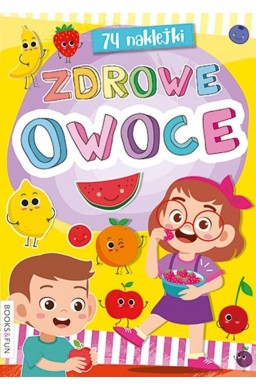 Kolorowanka. Zdrowe owoce