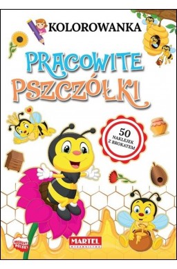 Kolorowanka. Pracowite pszczółki z brokatowymi..