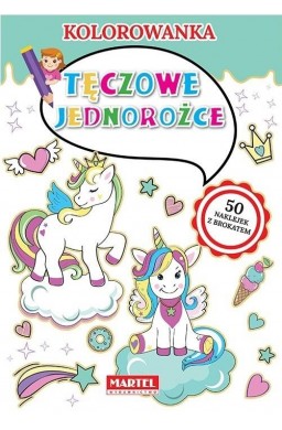 Kolorowanka. Tęczowe jednorożce