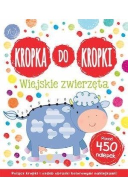 Kropka do kropki. Wiejskie zwierzęta