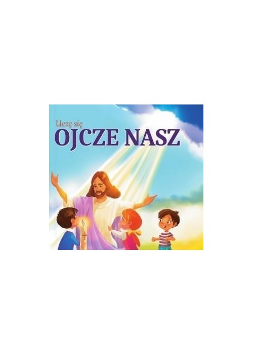 Uczę się Ojcze Nasz