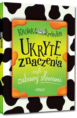 Ukryte znaczenia, czyli zabawy słowami BR GREG