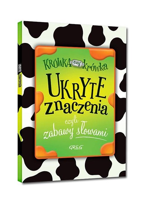 Ukryte znaczenia, czyli zabawy słowami BR GREG