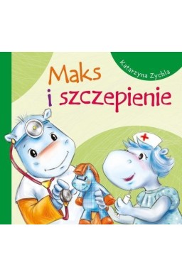 Maks i szczepienie