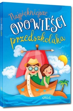 Najpiękniejsze opowieści przedszkolaka