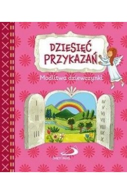 Dziesięć przykazań. Modlitwa dziewczynki