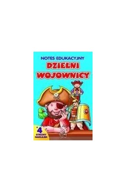 Notes edukacyjny. Dzielni wojownicy