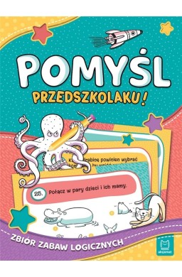 Pomyśl, przedszkolaku! Zbiór zabaw logicznych