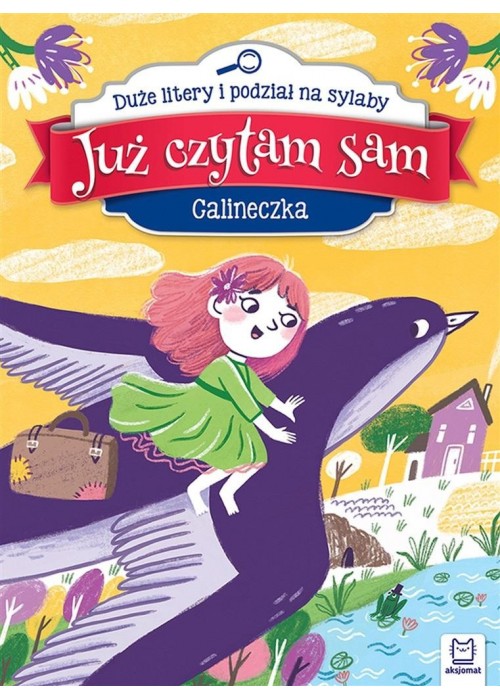 Już czytam sam. Calineczka