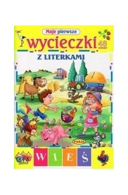 Moje pierwsze wycieczki z literkami PASJA