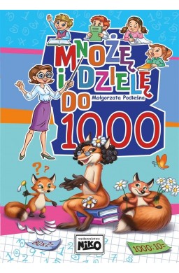 Mnożę i dzielę do 1000