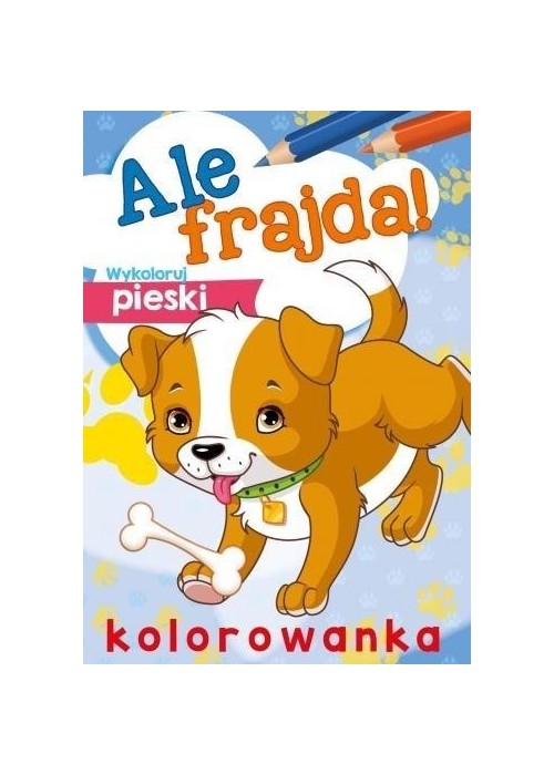 Ale frajda! Wykoloruj pieski