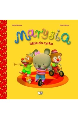 Marysia idzie do cyrku