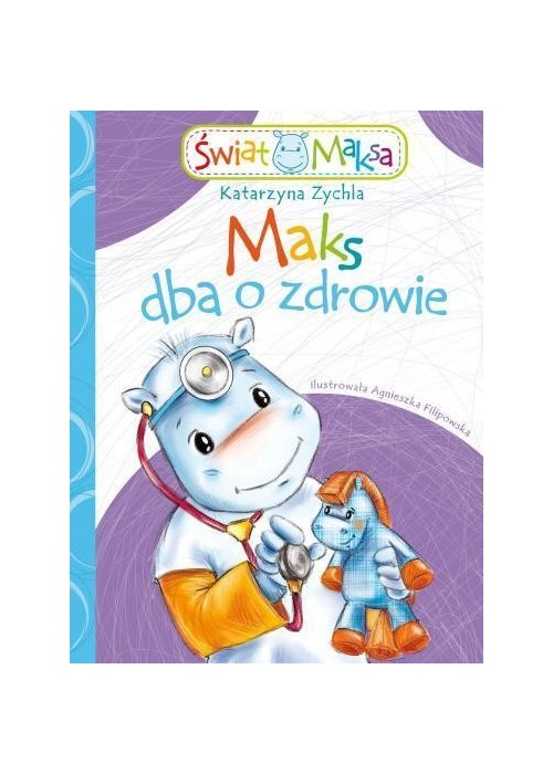 Maks dba o zdrowie