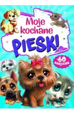 Moje kochane pieski