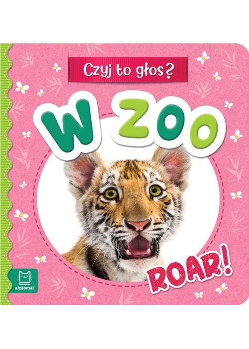 Czyj to głos? W zoo. Roar!