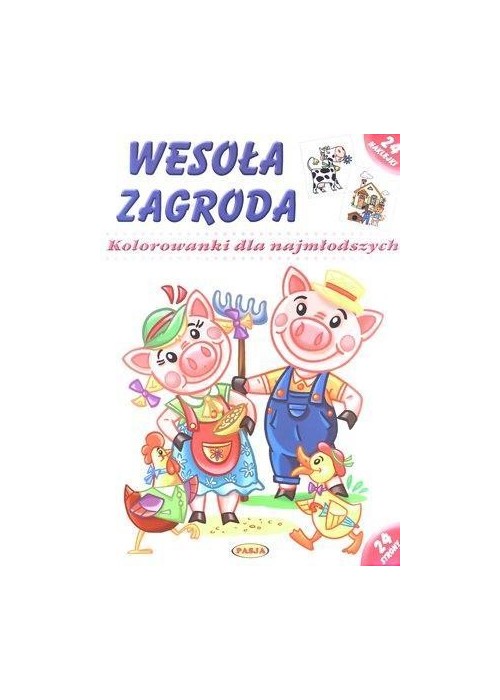 Wesoła zagroda. Kolorowanki dla najmłodszych PASJA