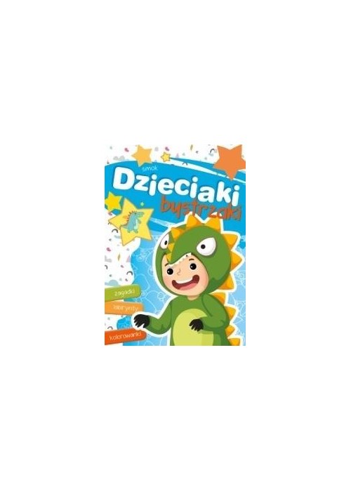 Dzieciaki bystrzaki. Smok