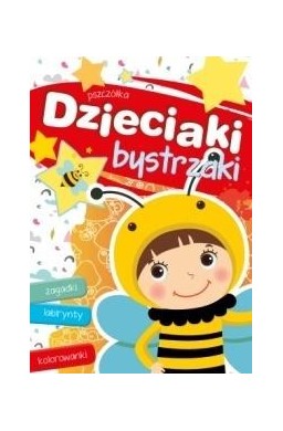 Dzieciaki bystrzaki. Pszczółka