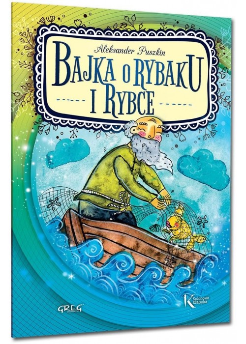 Bajka o rybaku i rybce. GREG