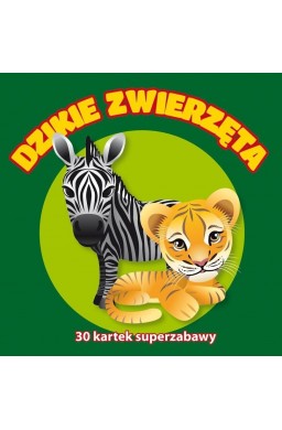 30 kartek superzabawy. Dzikie zwierzęta