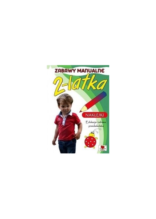 Zabawy manualne 2-latka