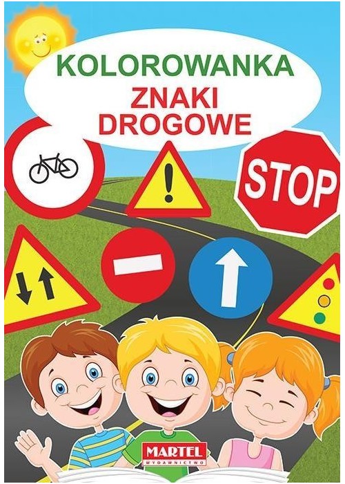 Kolorowanka. Znaki Drogowe