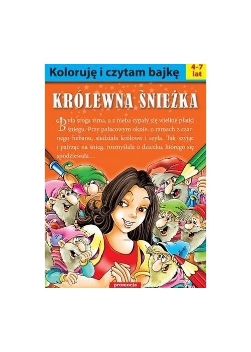 Koloruję i czytam bajkę. Królewna Śnieżka w.2016