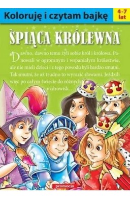 Koloruję i czytam bajkę. Śpiąca Królewna w.2016