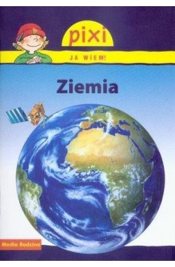 Pixi Ja wiem! - Ziemia