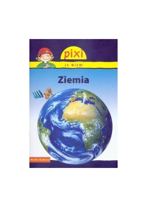 Pixi Ja wiem! - Ziemia