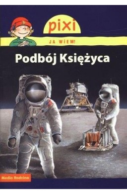 Pixi Ja wiem! - Podbój Księżyca