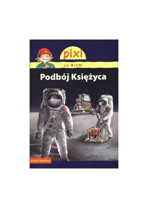 Pixi Ja wiem! - Podbój Księżyca