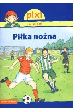 Pixi Ja wiem! - Piłka nożna