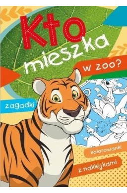 Kto mieszka w zoo?